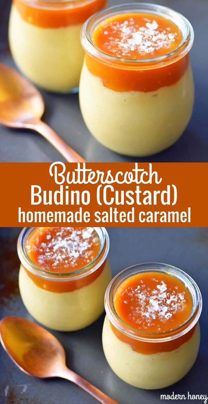 Butterscotch Budino or Custard Pudding with Homemade Salted Caramel. A layered butterscotch custard dessert with handcrafted salted caramel. www.modernhoney.com